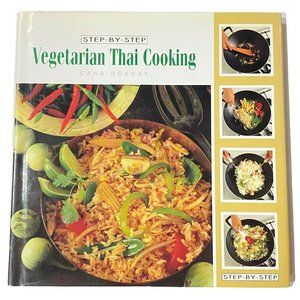 Vegetarian Thai Cooking Step by Step 1995 Cara Hobday Illustrated Recipes
